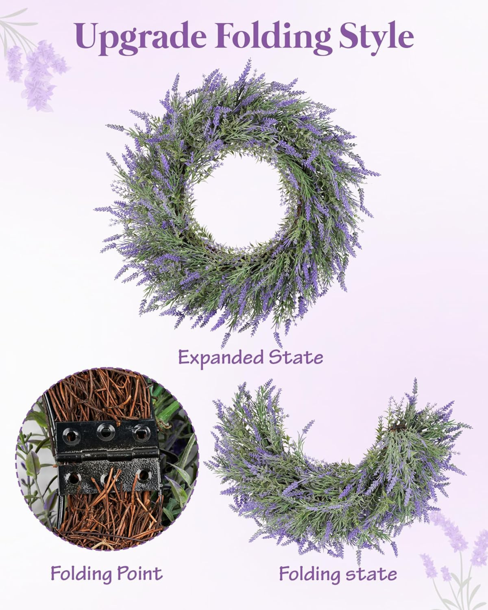 The 24 inch year round lavender wreath is upgraded into foldable design.